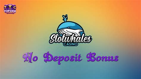 best whale casino no deposit bonus